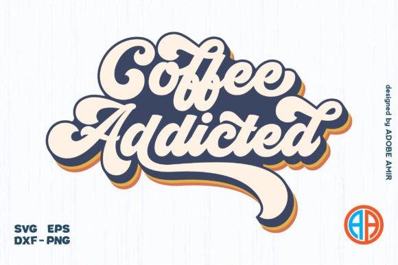 Coffee Addicted Retro SVG T Shirt Review